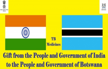 Gifting of anti-Tuberculosis Medicines from India to Botswana